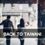 Ritorno a Taiwan!